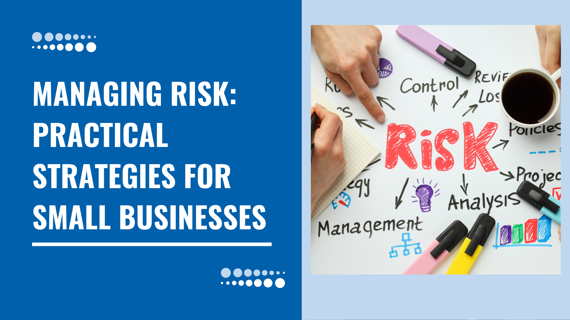 Managing Risk Practical Strategies for Small Businesses